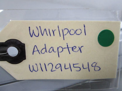 NEW OEM W11294548 Whirlpool Adapter 0810