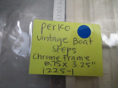 *NEW* 0810 Perko Vintage Boat Steps Chrome Frame 8.75 X 3.25" 1225-1