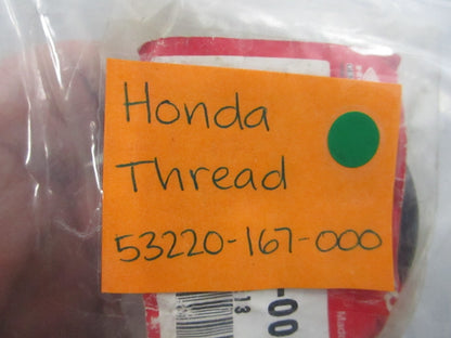 NEW OEM 53220-167-000 Honda Thread 0810