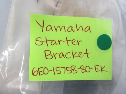NEW OEM 6E0-15758-80-EK Yamaha Starter Bracket 0810