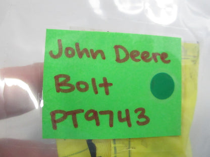 NEW OEM PT9743 John Deere Bolt 0810