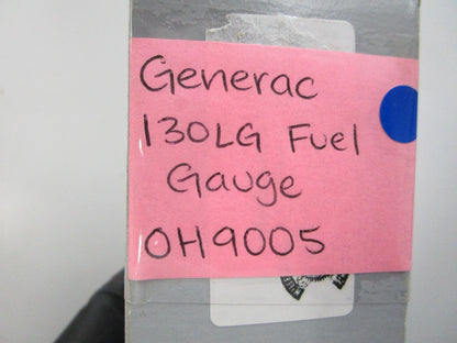 NEW OEM 0H9005 Generac 130LG Fuel Gauge 0810