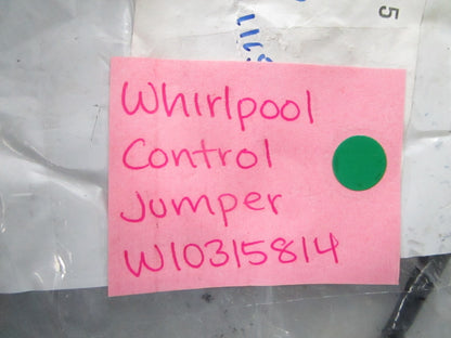 NEW OEM W10315814 Whirlpool Control Jumper 0810