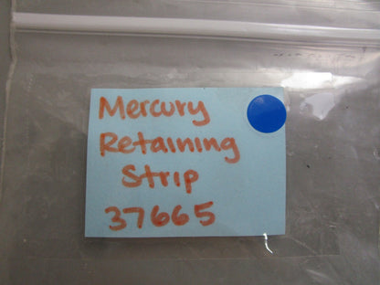 *NEW OEM* 0810 Mercury Quicksilver Retaining Strip 37665
