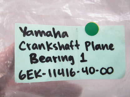 NEW OEM 6Ek-11416-40-00 Yamaha Crankshaft Plane Bearing 1 0810