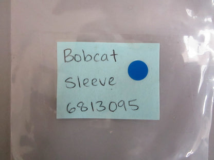 *NEW OEM* 0820 Bobcat Sleeve 6813095