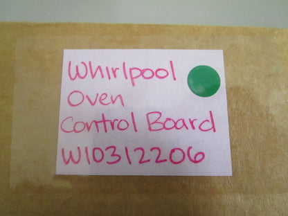 NEW OEM W10312206 Whirlpool Oven Control Board 0820