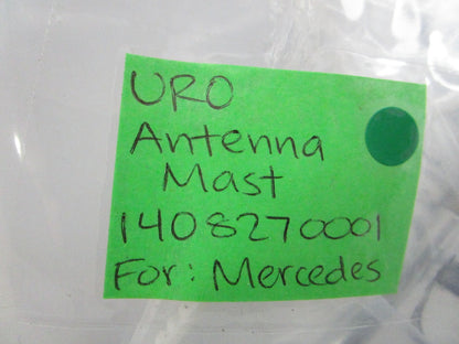 NEW 1408270001 For: Mercedes URO Antenna Mast 0810