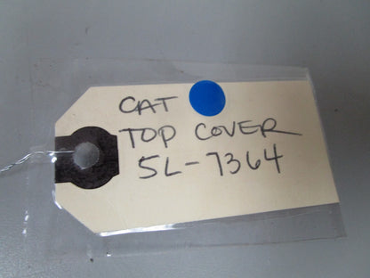 *NEW OEM* 0720 Cat Caterpillar Top Cover 5L-7364