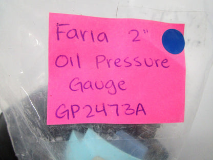NEW 2" Faria Oil Pressure Gauge GP2473A 0810