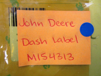 *NEW OEM* 0810 John Deere Dash Label M154313