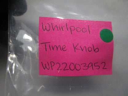NEW OEM WP22003952 Whirlpool Time Knob 0810