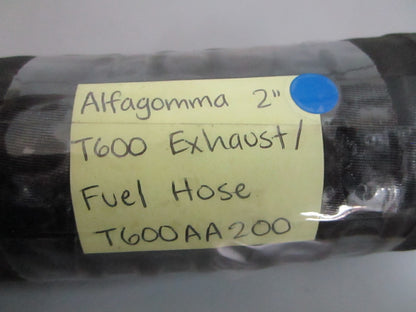 *NEW OEM* 0820 Alfagomma 2" T600 Exhaust/Fule Hose T600AA200