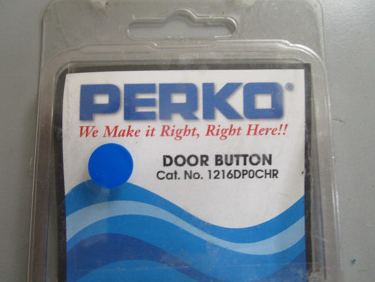 *NEW* 0810 Perko Door Button 1216DP0CHR