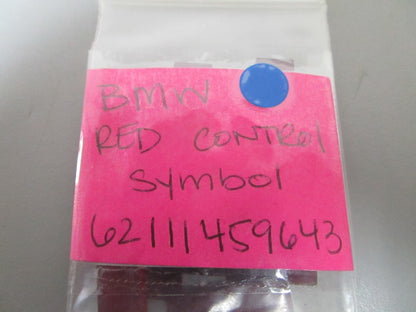 *NEW OEM* 0810 BMW Red Control Symbol 62111459643
